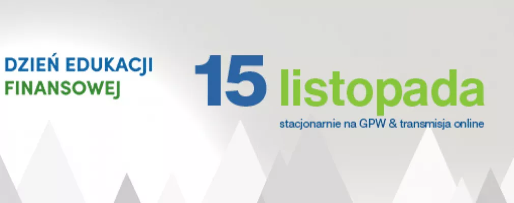Zaproszenie: Dzień Edukacji Finansowej 15.11.2022 - Centrum Giełdowe
